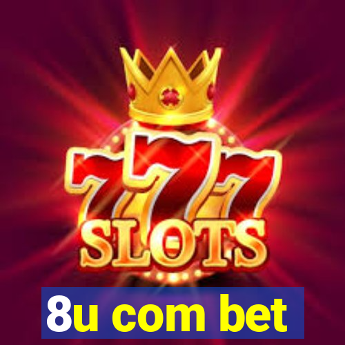 8u com bet